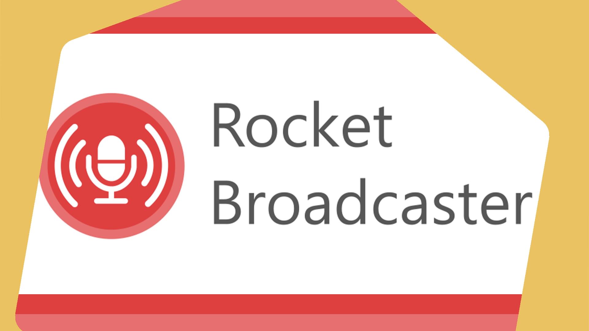 Rocket Broadcaster Header Image