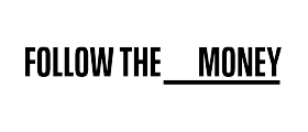 Follow The Money centered