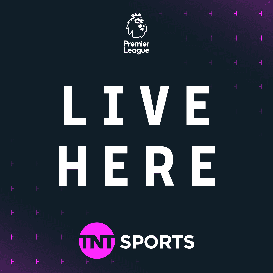WE ARE NOW SHOWING LIVE FOOTBALL AND MUCH MORE ON TNT SPORTS