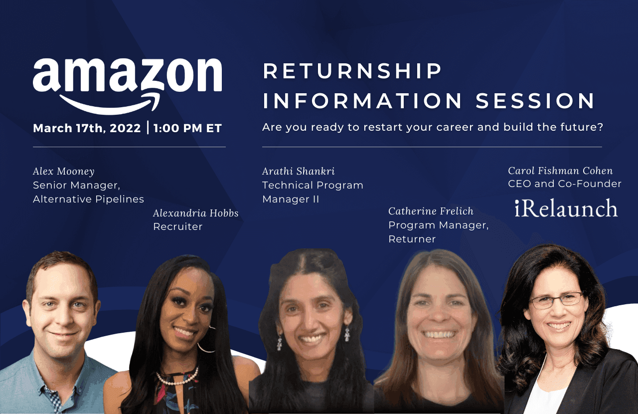 March 2022 Amazon Returnship Information Session with iRelaunch
