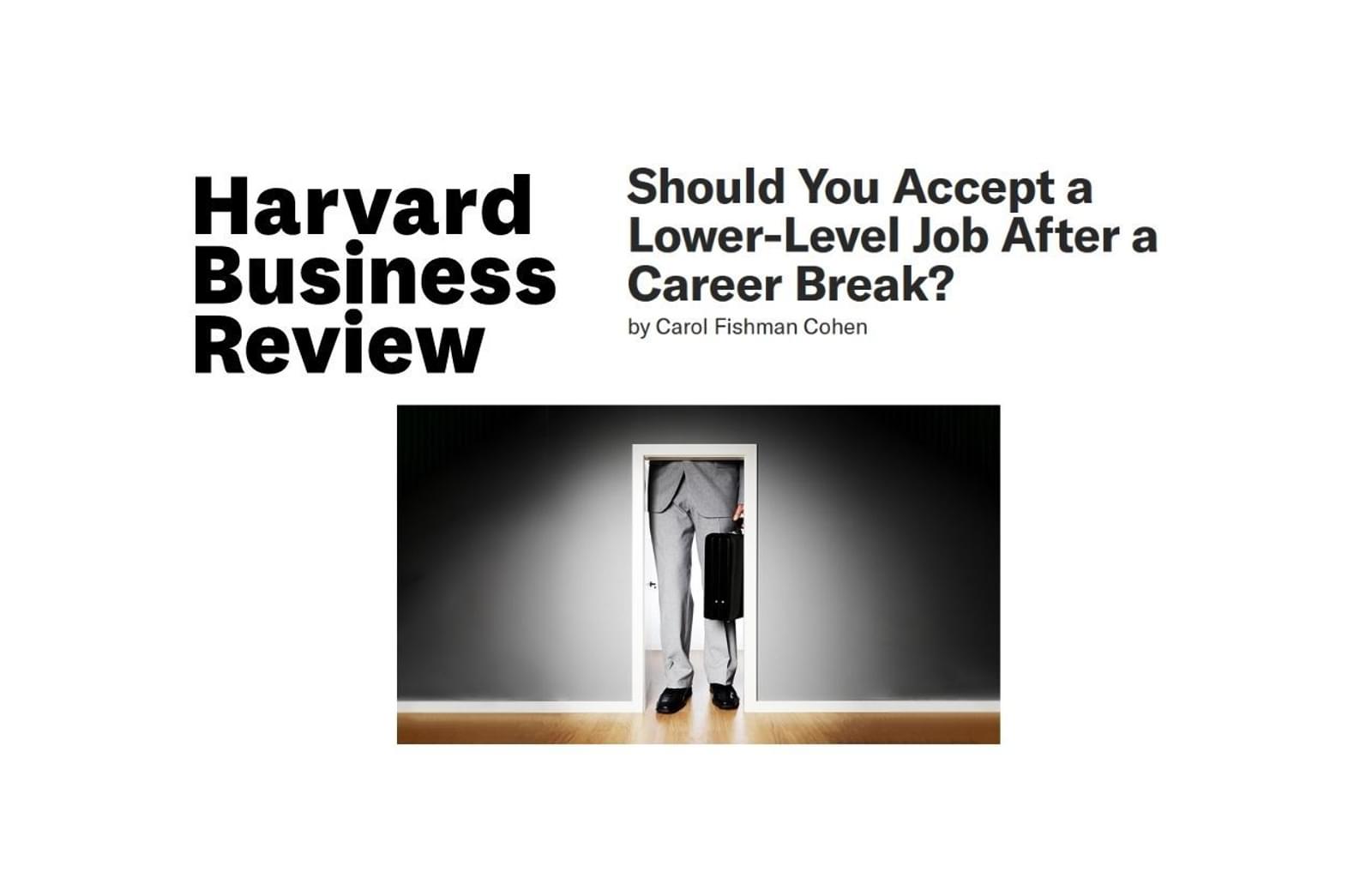 HBR Should You Accept Lower Level Job After Break news thumbnail