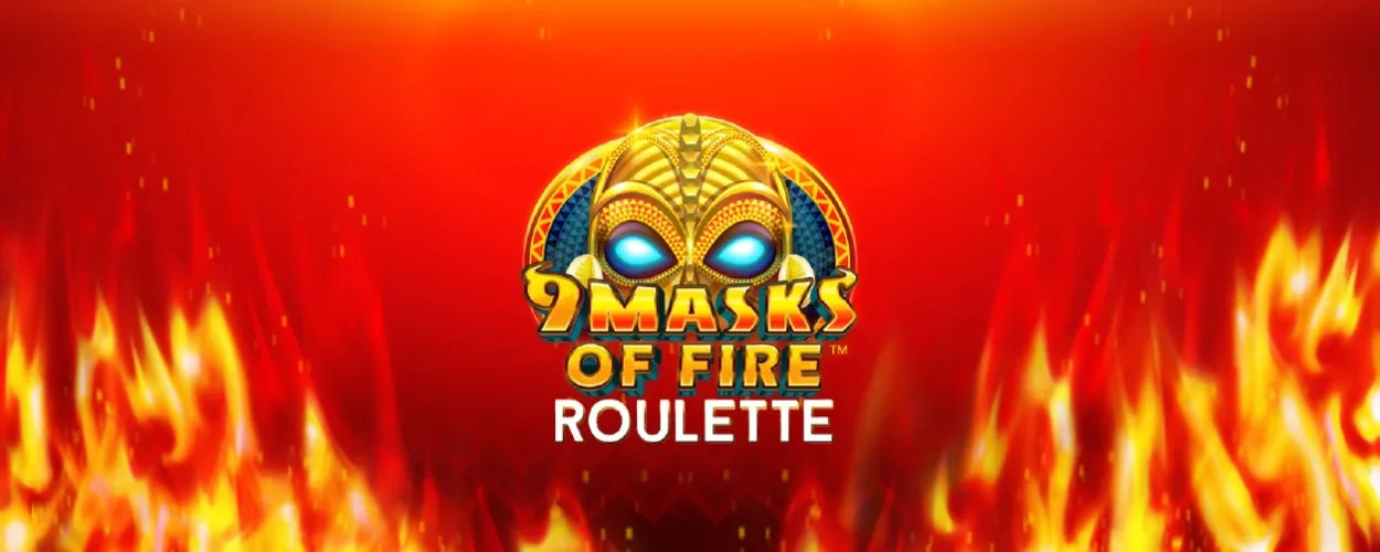 9 masks of fire roulette 9 masks of fire roulette