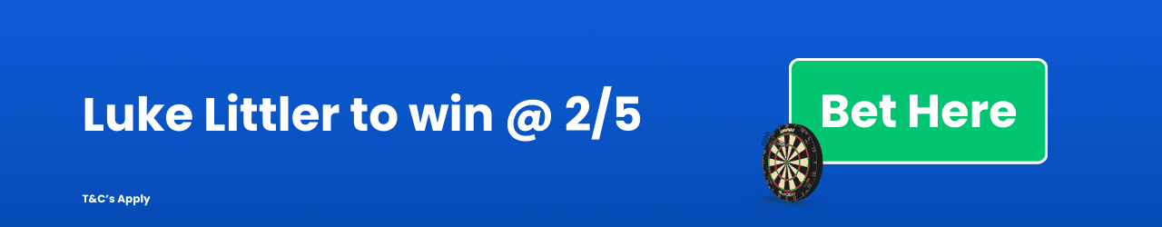 Luke Littler to win Add to Betslip Luke Littler to win Add to Betslip