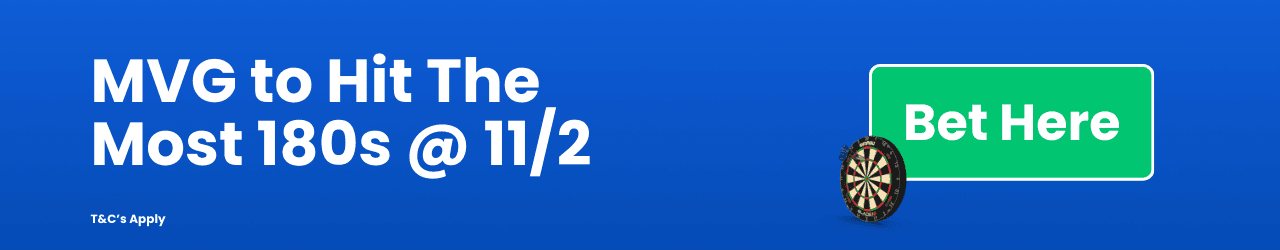 Michael van Gerwen to Hit The Most 180s Add to Betslip Michael van Gerwen to Hit The Most 180s Add to Betslip