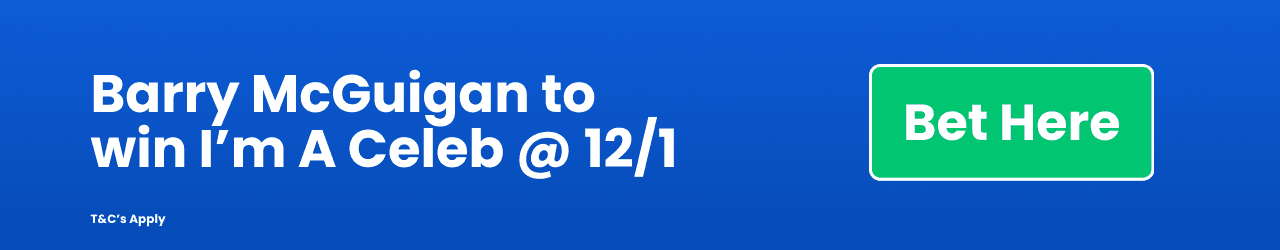 Barry Mc Guigan to win Im A Celebrity Add to Betslip Barry Mc Guigan to win Im A Celebrity Add to Betslip