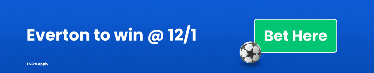 Everton to win Add to Betslip Everton to win Add to Betslip