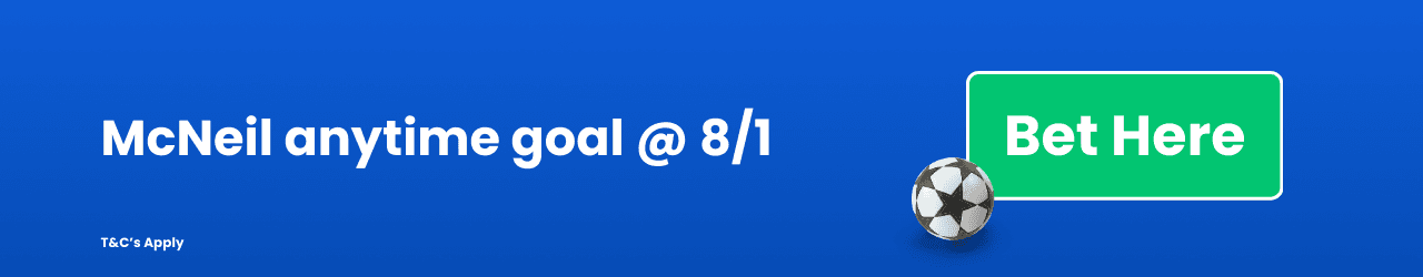 Mc Neil anytime goal Add to betslip Mc Neil anytime goal Add to betslip