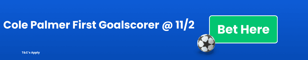 Palmer First Goalscorer Add to betslip Palmer First Goalscorer Add to betslip