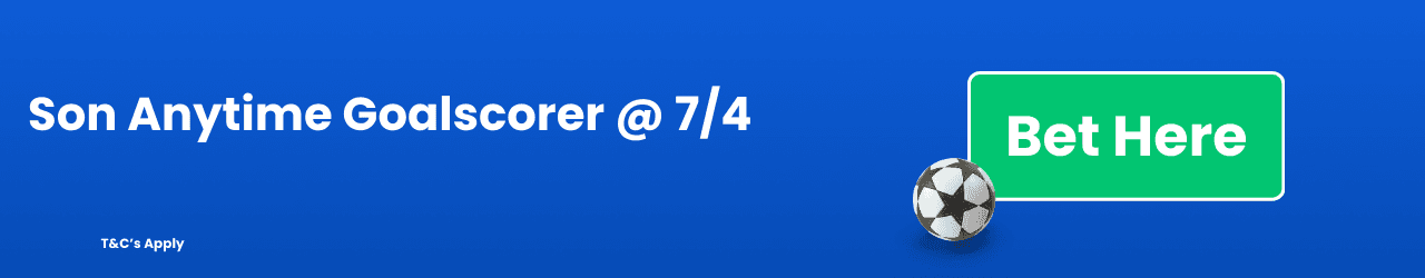 Son Anytime Goalscorer Add to betslip Son Anytime Goalscorer Add to betslip