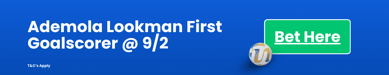 Ademola Lookman First Goalscorer 92 Add to betslip Ademola Lookman First Goalscorer 92 Add to betslip