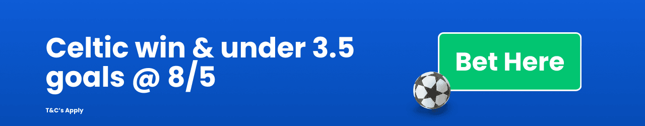 Celtic win under 3.5 goals Add to Betslip Celtic win under 3.5 goals Add to Betslip