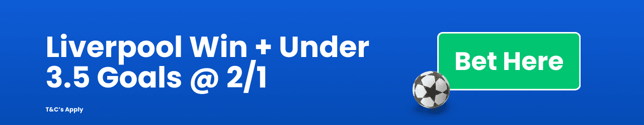 Liverpool Win Under 3 5 Goals 2 1 Add to betslip Liverpool Win Under 3 5 Goals 2 1 Add to betslip