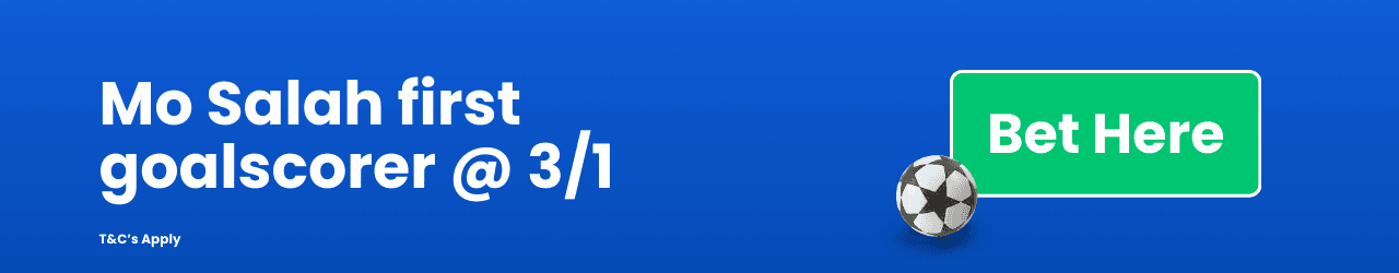 Salah first goalscorer Add to Betslip Salah first goalscorer Add to Betslip