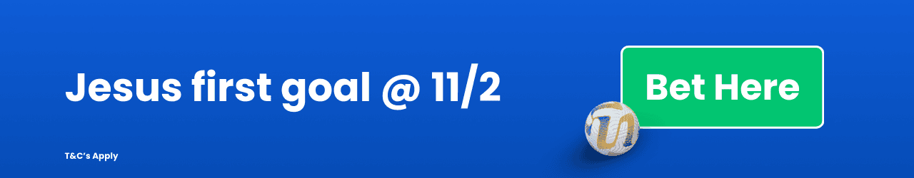 Jesus first goal Add to betslip Jesus first goal Add to betslip