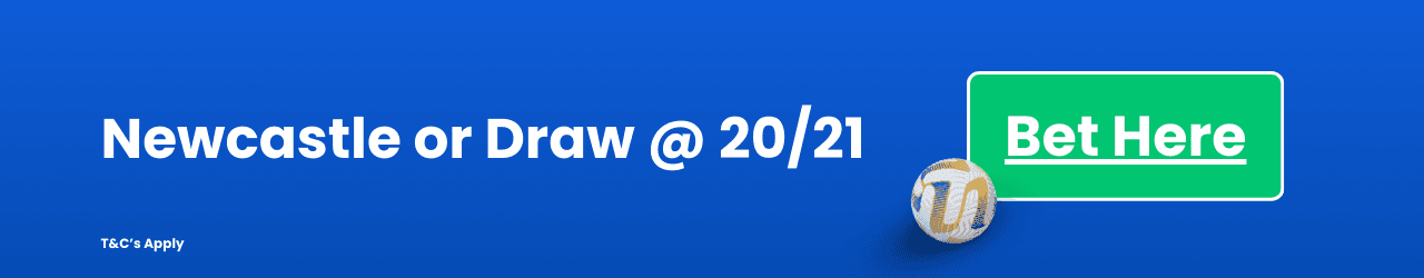 Newcastle or Draw Add to betslip Newcastle or Draw Add to betslip