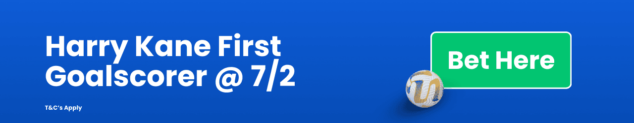Harry Kane First Goalscorer Add to betslip Harry Kane First Goalscorer Add to betslip