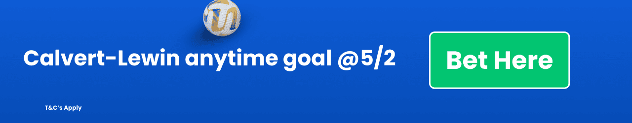 Calvert Lewin anytime goal Add to betslip Calvert Lewin anytime goal Add to betslip