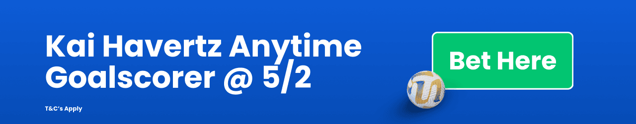 Kai Havertz Anytime Goalscorer 5 2 Add to betslip Kai Havertz Anytime Goalscorer 5 2 Add to betslip