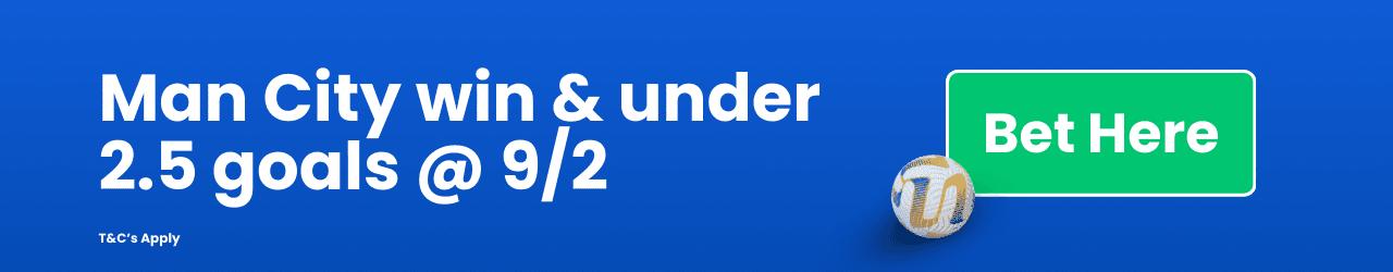 Man City win under 2 5 goals Add to betslip Man City win under 2 5 goals Add to betslip