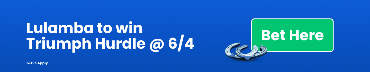 Cheltenham Tips Lulamba to win Triumph Hurdle Add to betslip Cheltenham Tips Lulamba to win Triumph Hurdle Add to betslip