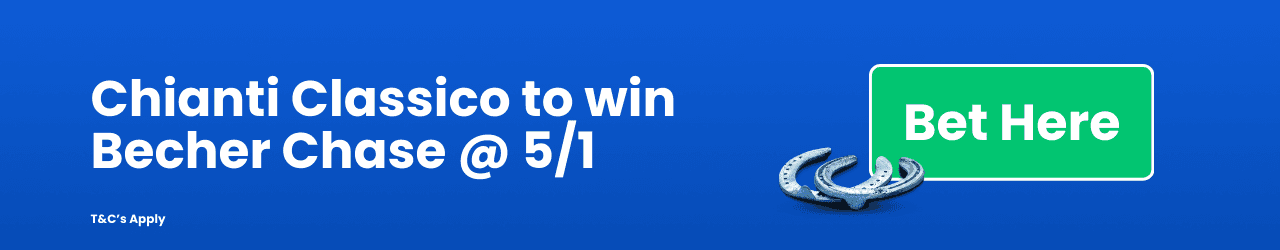 Chianti Classico to win Becher Chase Chianti Classico to win Becher Chase