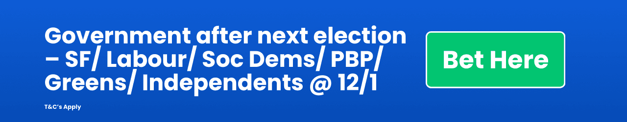 Government after next election Sinn Féin Coalition Add to Betslip Government after next election Sinn Féin Coalition Add to Betslip