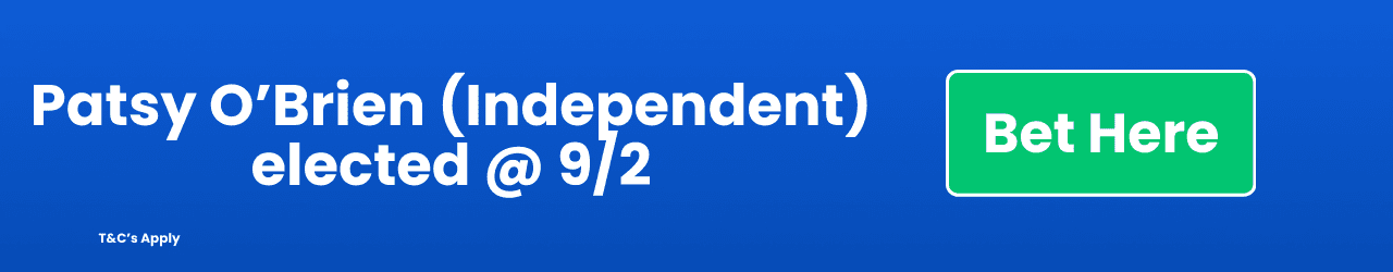 Patsy O Brien Independent elected Add to Betslip Patsy O Brien Independent elected Add to Betslip