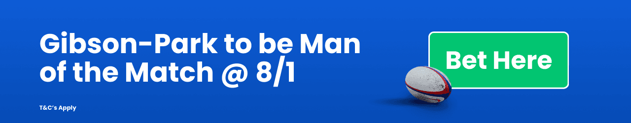 Gibson Park to be Man of the Match Add to betslip Gibson Park to be Man of the Match Add to betslip