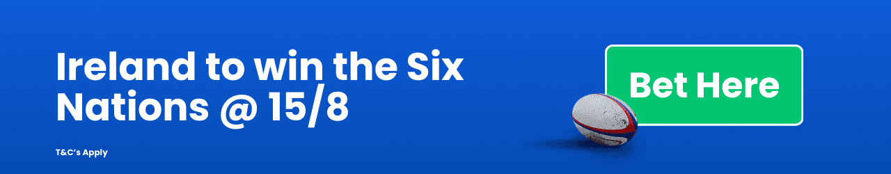 Ireland to win the Six Nations Add to betslip Ireland to win the Six Nations Add to betslip