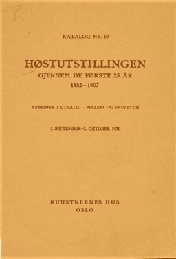 1932 Høstutstillingen gjennom de første 25 år katalog