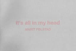 2006 Marit Følstad Its all in my head