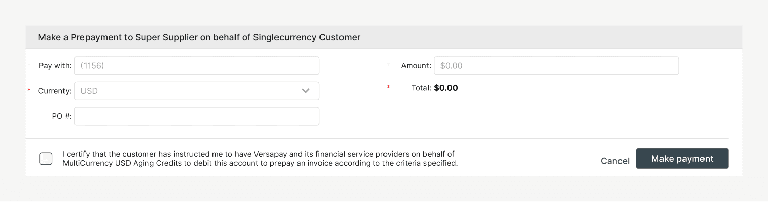 Supplier making a prepayment on behalf of a customer in Versapay