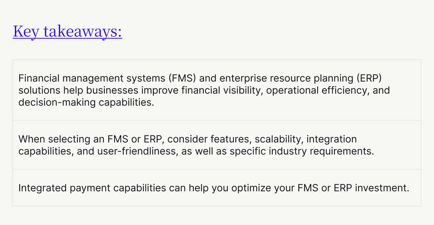 Key takeaways: Shopping for a financial management system? Add integrated payments to the list