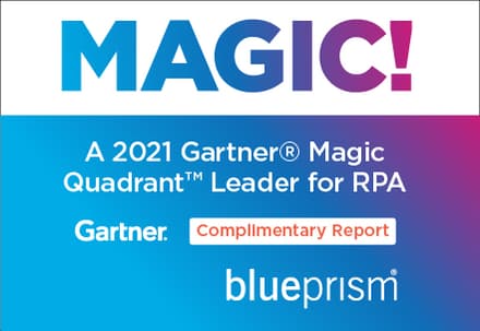 Magic! A 2021 Gartner Magic Quadrant Leader for RPA. Complimentary Report.