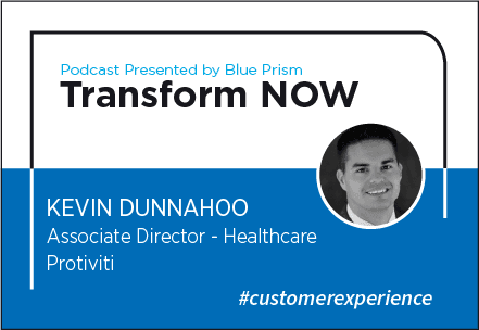 Transform NOW Podcast with Kevin Dunnahoo of Protiviti