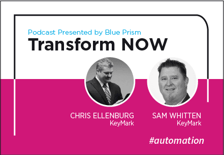 Transform NOW Podcast with Chris Ellenburg and Sam Whitten of KeyMark