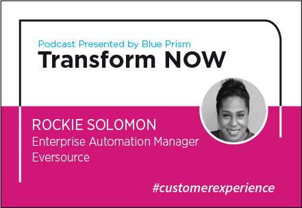 Transform NOW Podcast with Rockie Solomon of Eversource