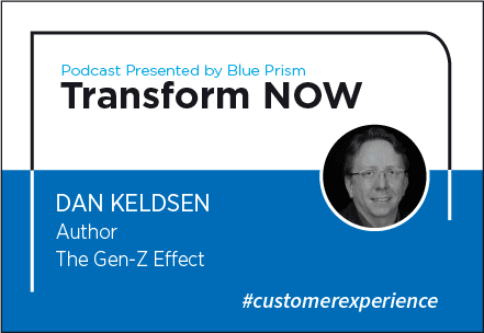 Transform NOW Podcast with Dan Keldsen, author of The Gen Z Effect