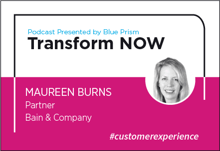 Transform NOW Podcast with Maureen Burns of Bain & Company