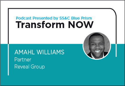 Transform NOW Podcast with Amahl Williams of Reveal Group