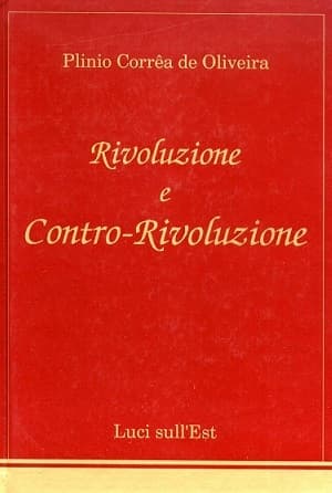 Libro "Rivoluzione e Contro-Rivoluzione"