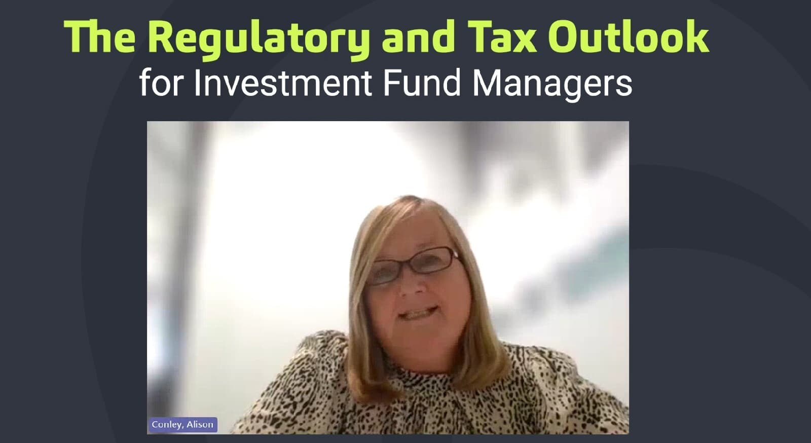Alison Conley The Implications of a Labour Government for Investment Fund Managers