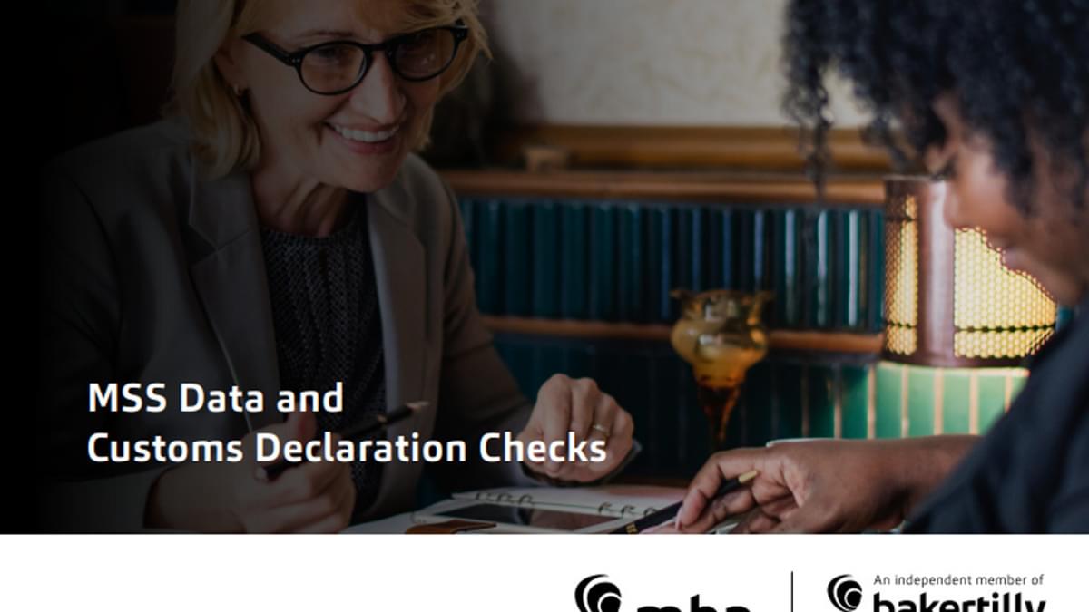 MHA | MSS Data and Customs Declaration Checks Overview