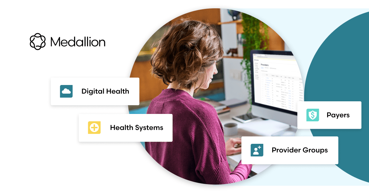 Provider network operations platform for healthcare… | Medallion