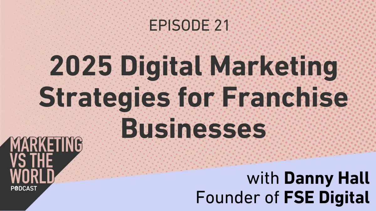 Digital marketing for franchise businesses
