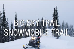 Big Sky Snowmobile Trail