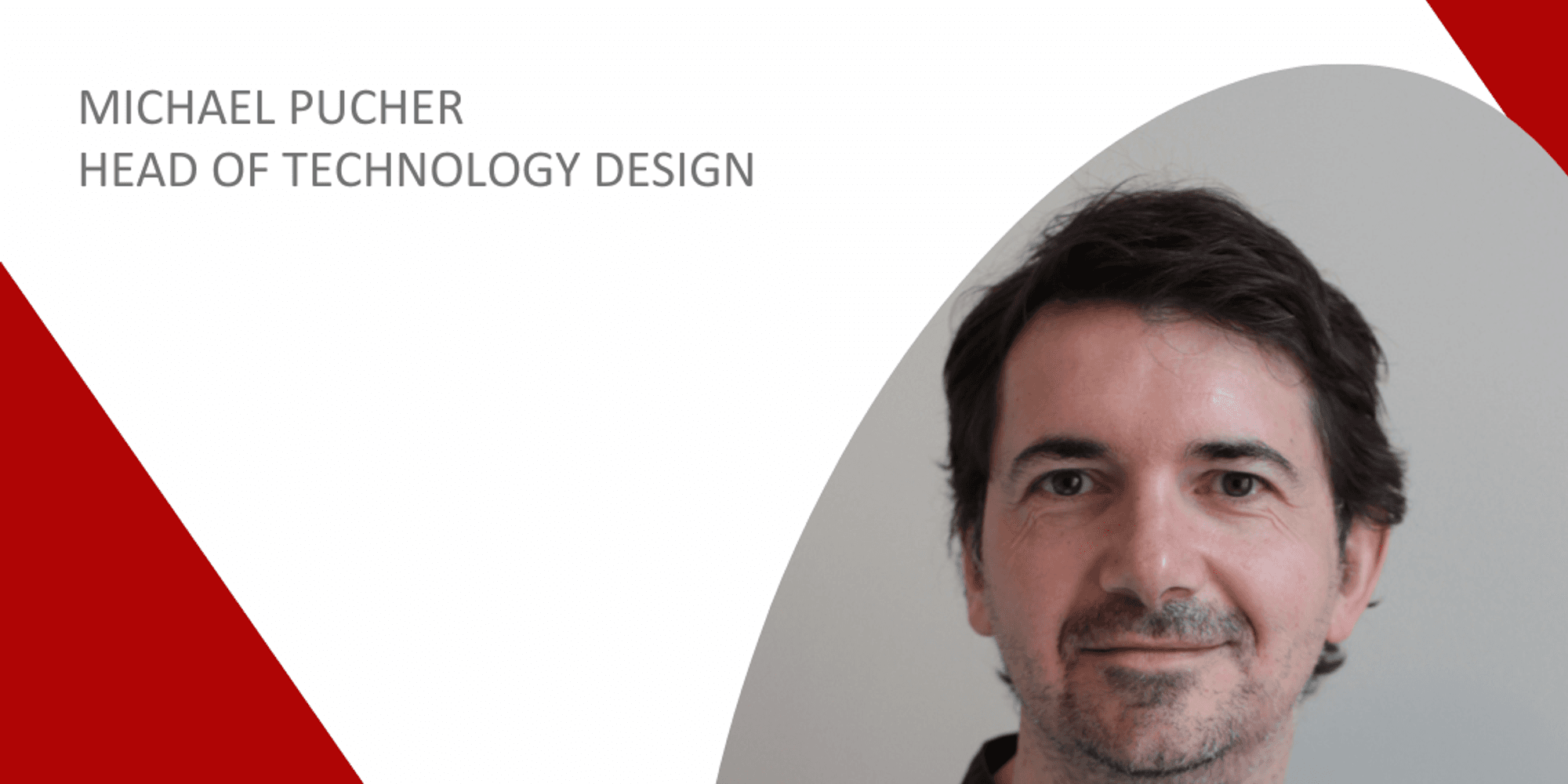 Michael Pucher head of technology design Employee Spotlight