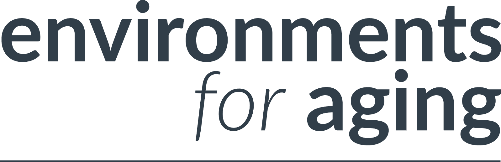 Environments for Aging