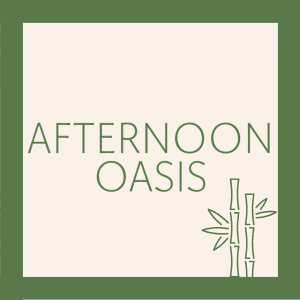 Afternoon Oasis