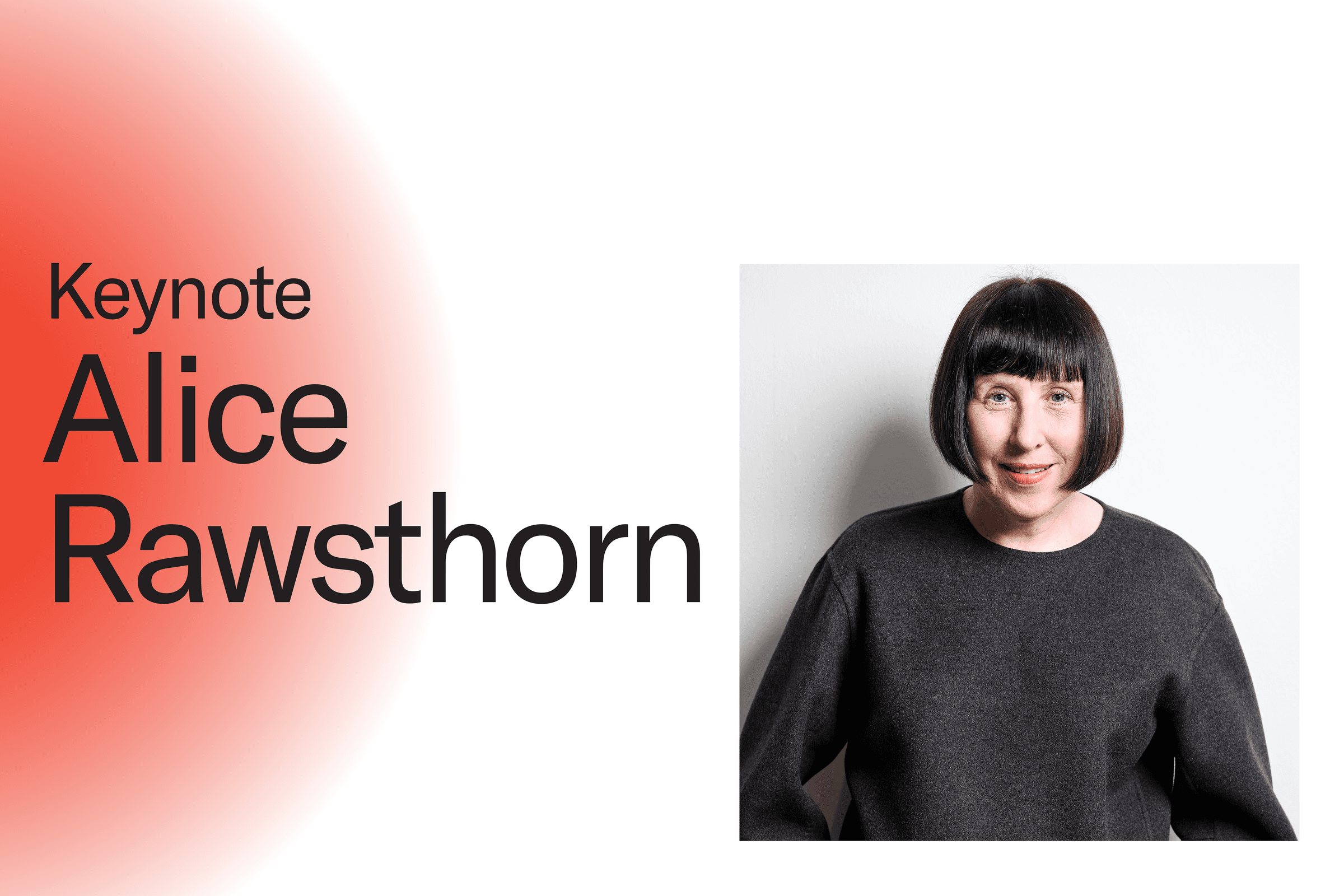 Keynote - Alice Rawsthorn